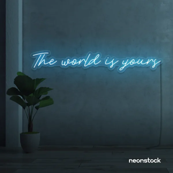 The World Is Yours neon sign in ice blue for visionary decor, inspiring spaces, and modern walls.