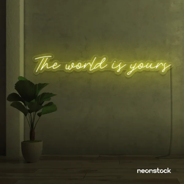 The World Is Yours neon sign in lemon yellow for visionary decor, inspiring spaces, and modern walls.