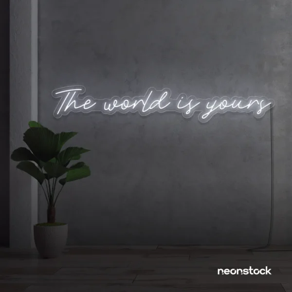 The World Is Yours neon sign in white for visionary decor, inspiring spaces, and modern walls.