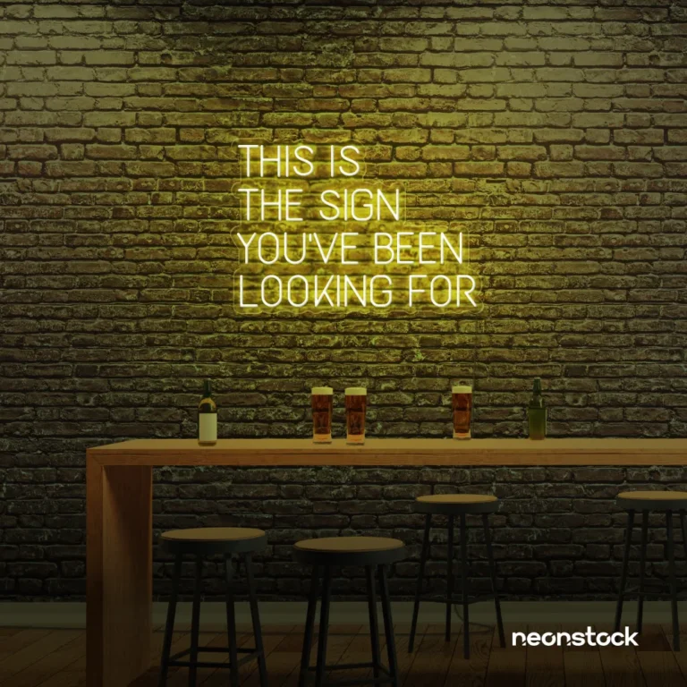 This Is The Sign You’ve Been Looking For neon sign in lemon yellow for modern wall decor and motivational rooms.