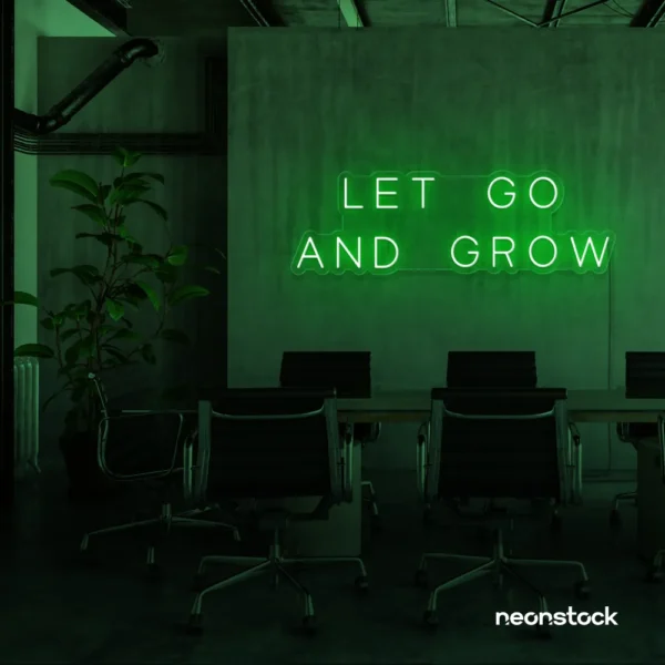 Let Go and Grow neon sign in deep green for growth mindset decor, wellness rooms, and modern inspiration walls.
