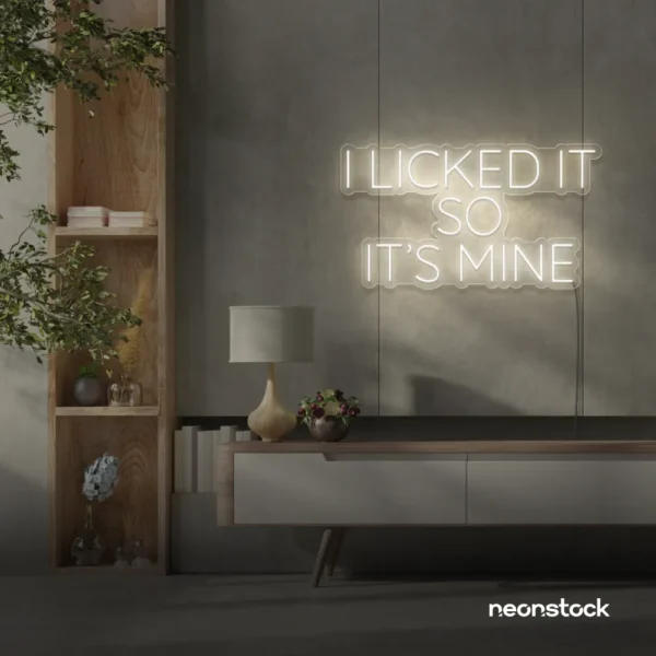 I Licked It So It’s Mine neon sign in neutral white for dessert shops, kitchen walls, and fun restaurant decor.
