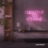 I Licked It So It’s Mine neon sign in baby pink for dessert shops, kitchen walls, and fun restaurant decor.