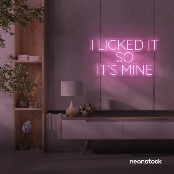 I Licked It So It’s Mine neon sign in baby pink for dessert shops, kitchen walls, and fun restaurant decor.