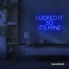 I Licked It So It’s Mine neon sign in dark blue for dessert shops, kitchen walls, and fun restaurant decor.