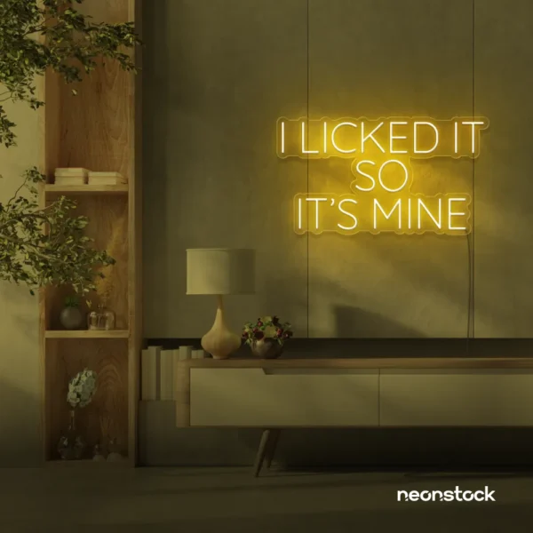I Licked It So It’s Mine neon sign in golden yellow for dessert shops, kitchen walls, and fun restaurant decor.