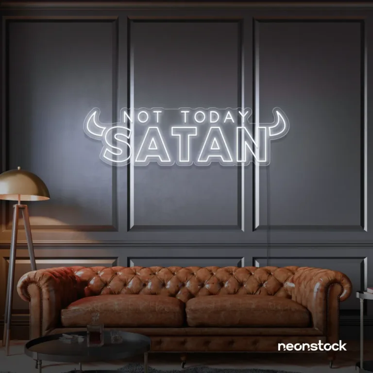 Not Today Satan neon sign in white for bedroom or lounge decor